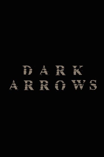 Dark Arrows