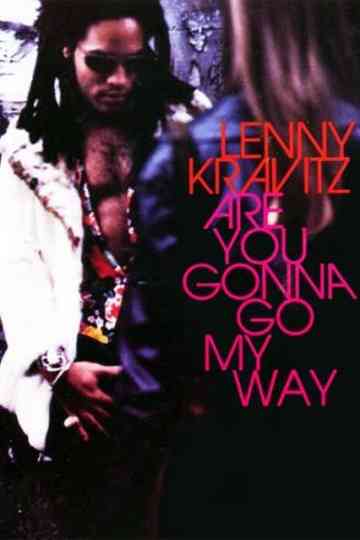 Lenny Kravitz - Are You Gonna Go My Way Poster