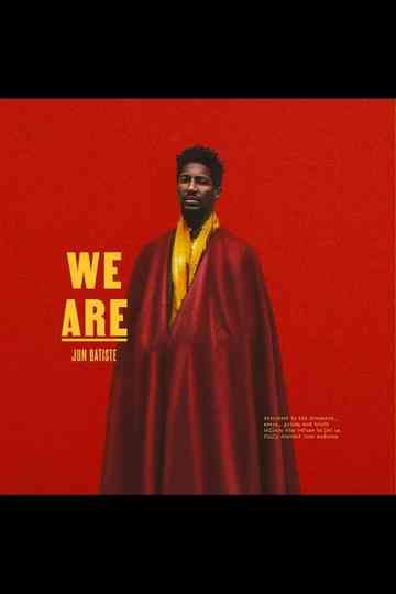 WE ARE: A Visual Mission Statement from Jon Batiste Poster