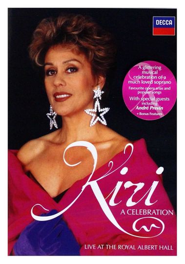 Kiri Te Kanawa: A Celebration Live at the Royal Albert Hall