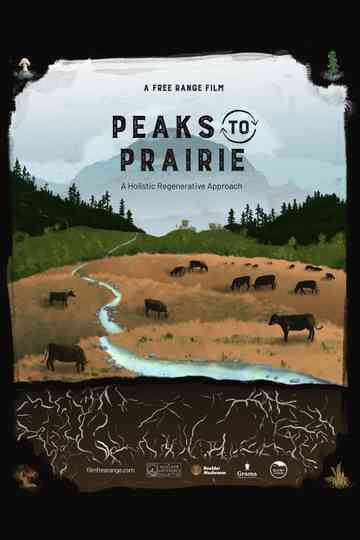 Peaks to Prairie: A Holistic Regenerative Approach Poster