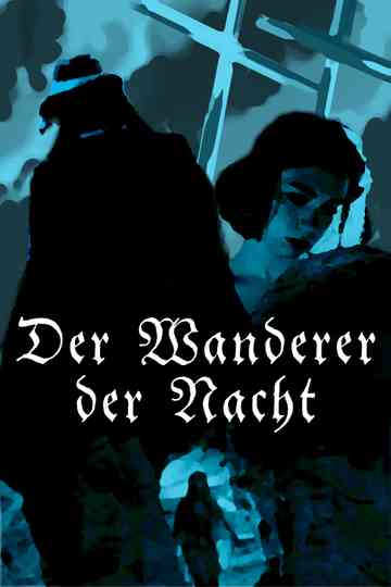 Der Wanderer der Nacht Poster