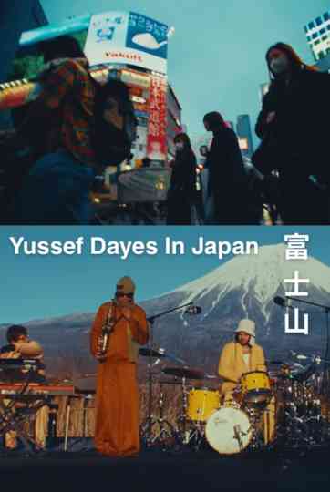 Yussef Dayes In Japan (Film) 富士山 Poster