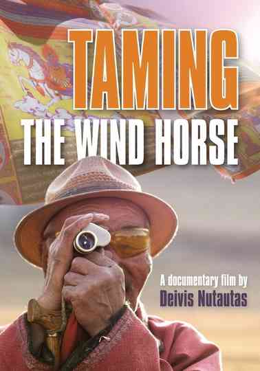 Taming the Wind Horse Poster