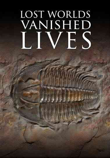 Lost Worlds, Vanished Lives Poster