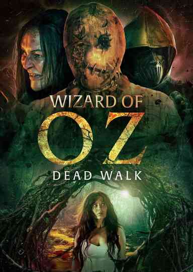 Wizard of Oz: Dead Walk Poster