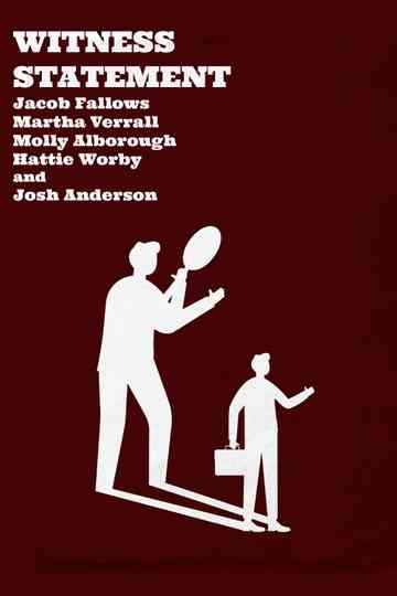 Witness Statement Poster