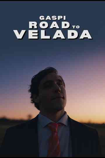 Gaspi Road to La Velada Poster