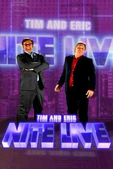 Tim and Eric Nite Live! Poster