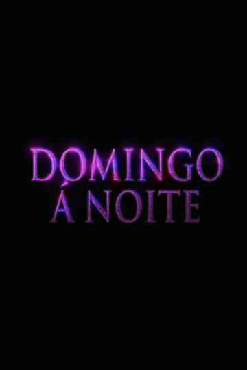Domingo Á Noite Poster