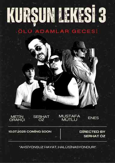 Kurşun Lekesi 3: Ölü Adamlar Gecesi Poster