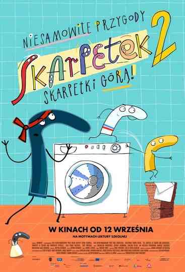 Niesamowite przygody skarpetek 2. Skarpetki górą! Poster