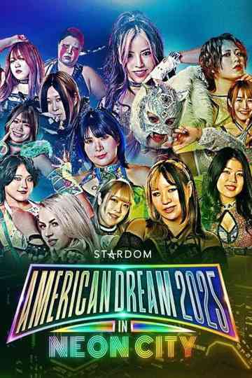Stardom American Dream 2025 in Neon City Poster
