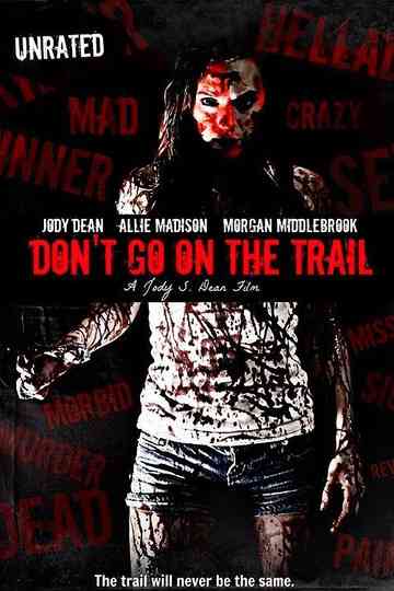 Don't Go on the Trail Poster