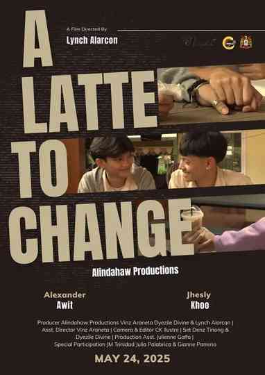 A Latte To Change Poster