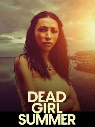 Dead Girl Summer Poster