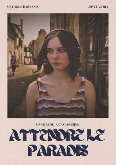 Attendre le Paradis Poster
