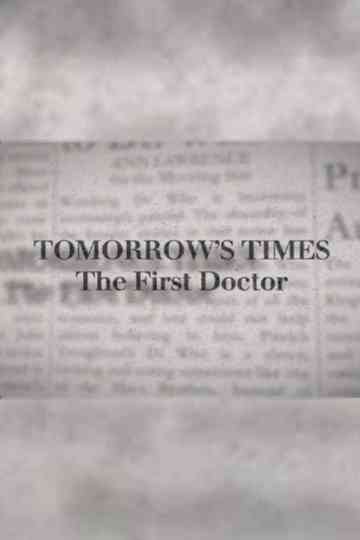 Tomorrow's Times: The First Doctor Poster