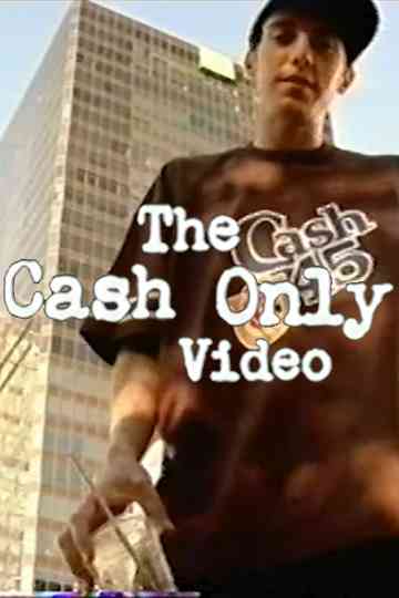 The Cash Only Video Poster