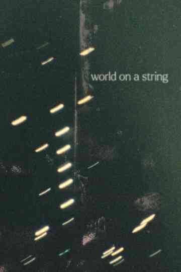 World on a string Poster