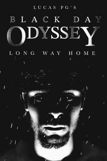 Black Day Odyssey: Long Way Home Poster