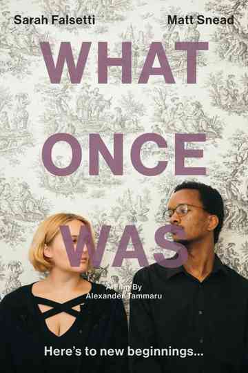 What Once Was Poster