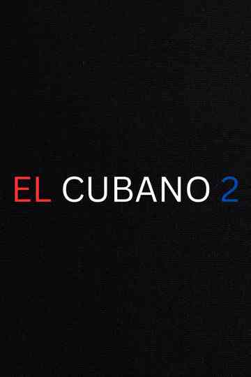 El Cubano 2