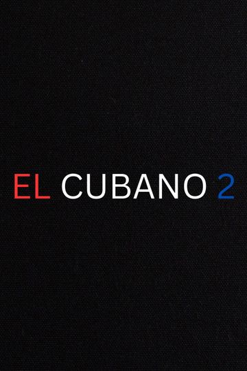El Cubano 2