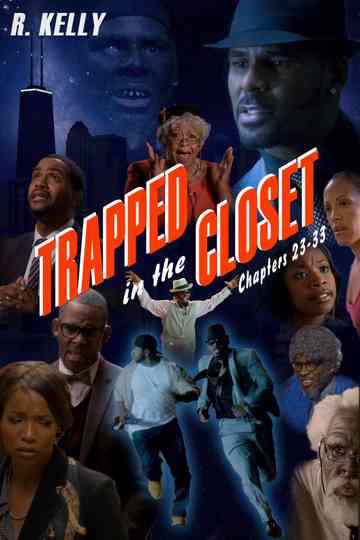 Trapped in the Closet Chapters 2333 poster