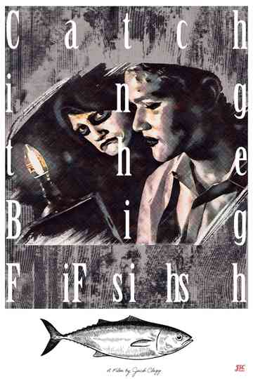 Catching the Big Fish Poster