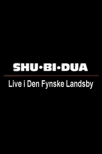 Shu-bi-dua: Live i Den Fynske Landsby