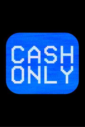 Cash Only Poster