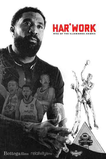 Hard Work: The Illawarra Hawks Story Poster