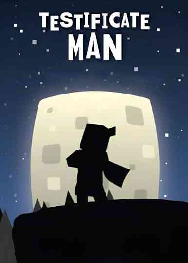 Testificate Man Poster