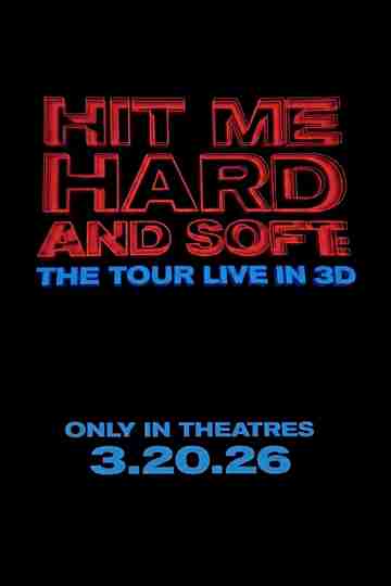 Billie Eilish - Hit Me Hard and Soft: The Tour (Live in 3D) Poster