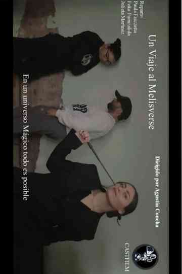 A Trip to the Melisverse Poster