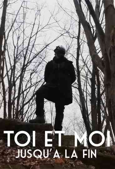 Just you and me (Till the end) Poster