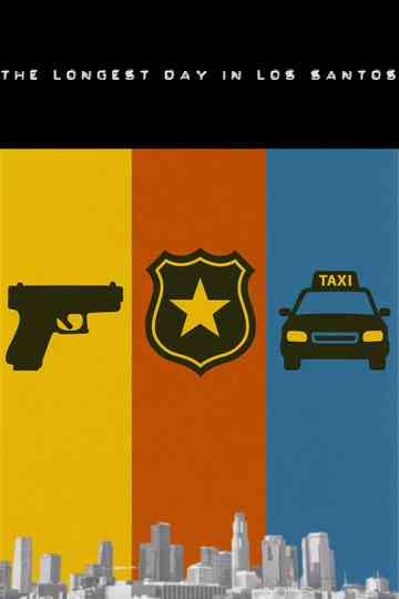 The Longest Day in Los Santos Poster