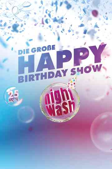 25 Jahre NightWash - Die große Happy Birthday Show Poster