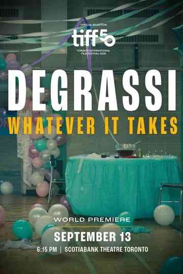 Degrassi: Whatever It Takes Poster