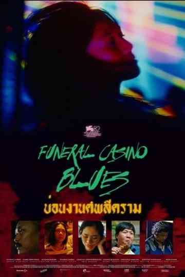Funeral Casino Blues Poster