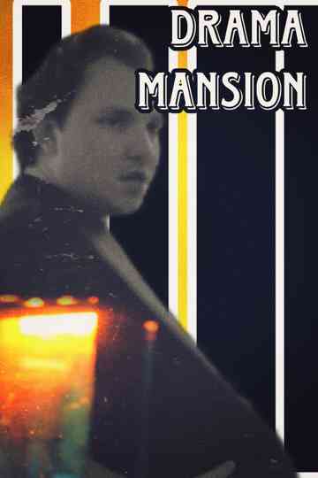DRAMA MANSION Poster