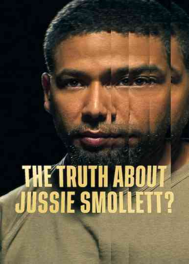 The Truth About Jussie Smollett? Poster