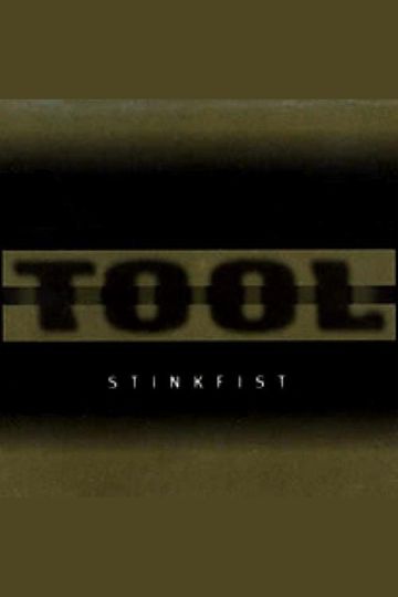 TOOL - Stinkfist
