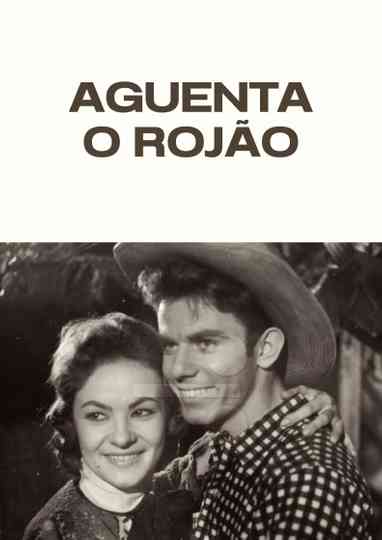 Aguenta o Rojão Poster