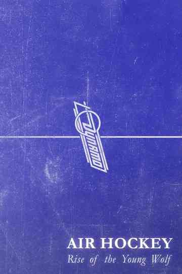 Air Hockey: Rise of the Young Wolf Poster