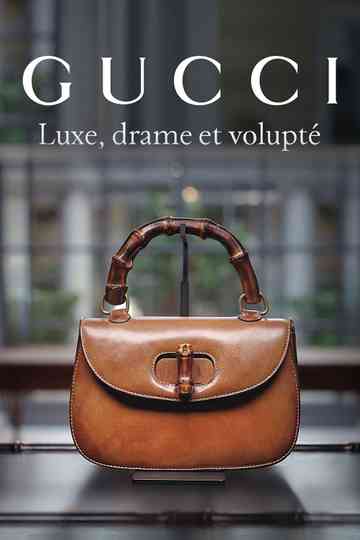 Gucci : luxe, drame et volupté Poster