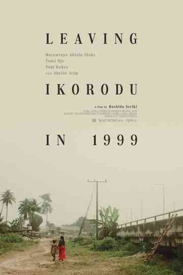 Leaving Ikorodu In 1999 Poster