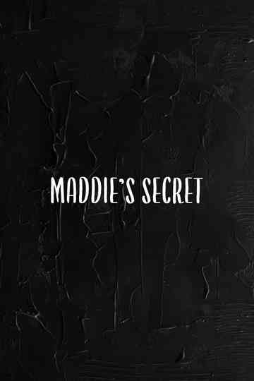 Maddie's Secret Poster