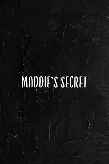 Maddie's Secret